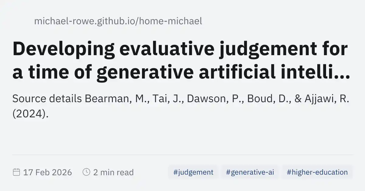 Developing evaluative judgement for a time of generative artificial ...