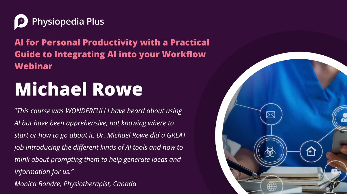 Learner testimonial for AI course for healthcare professionals on Physiopedia Plus