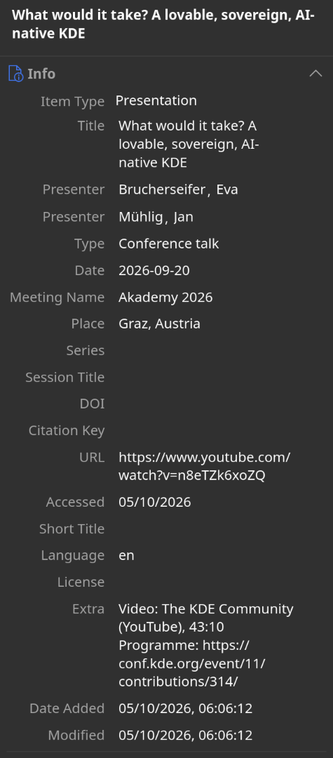 Zotero's Info pane for the Brucherseifer and Mühlig talk, showing the presentation type, both presenters, the date, Akademy 2026 as the meeting name, Graz as the place, and the YouTube link